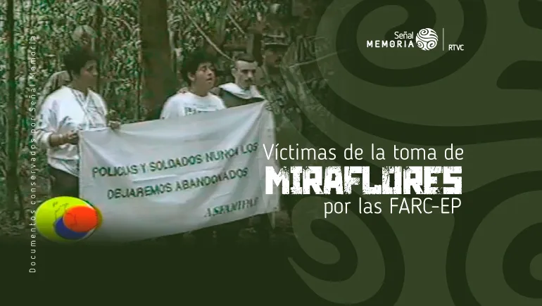 Miraflores por las FARC-EP