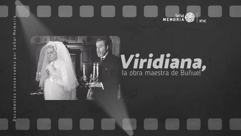 Viridiana, la obra maestra de Buñuel.