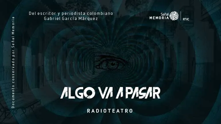 Algo va a pasar