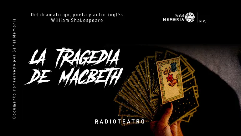 Radioteatro dominical: La tragedia de Macbeth