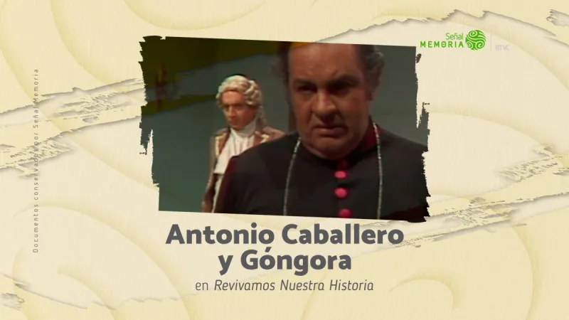 Antonio Caballero y Góngora 
