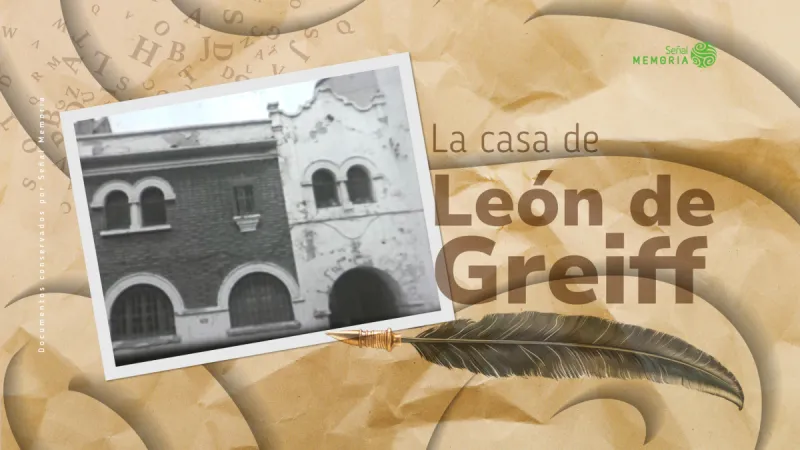 La casa de León de Greiff