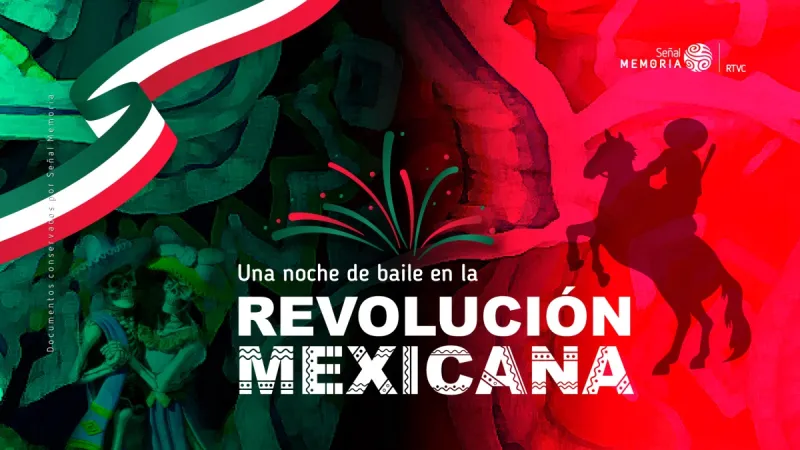 Una noche de baile en la Revolución mexicana