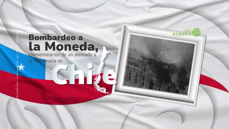 Bombardeo a la Moneda, conmemoración de un atentado a la democracia en Chile
