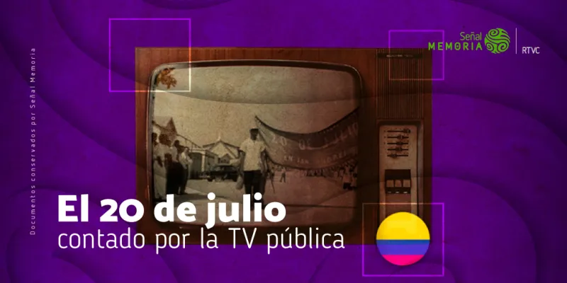 El 20 de julio en los archivos de la TV pública