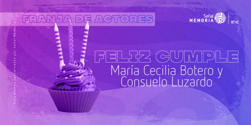 Feliz cumple María Cecilia Botero y Consuelo Luzardo