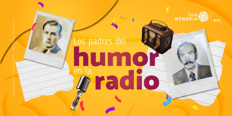 Los padres del humor en la radio
