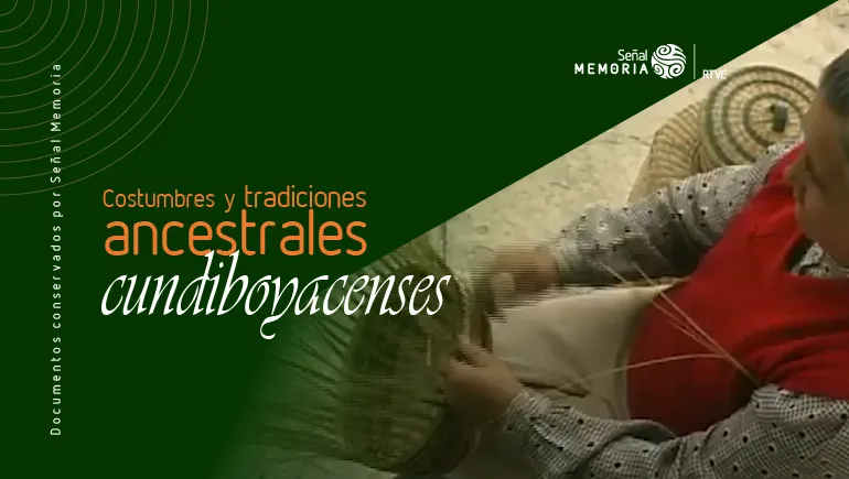Costumbres y tradiciones ancestrales cundiboyacenses