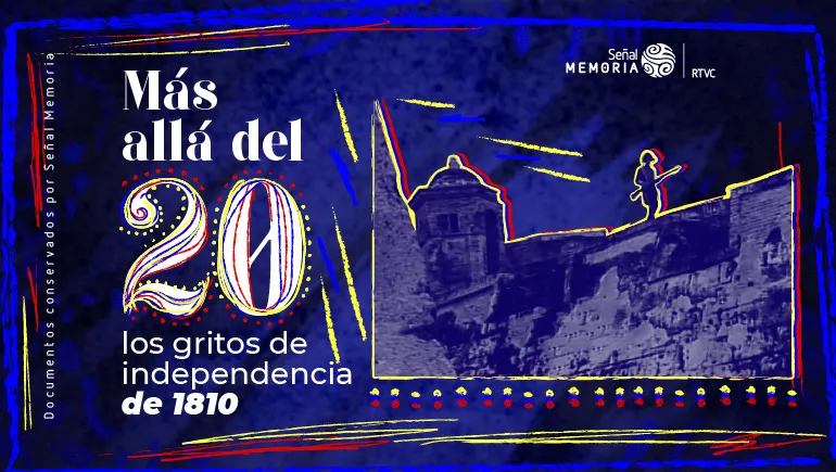 Los gritos de Independencia en la Nueva Granada