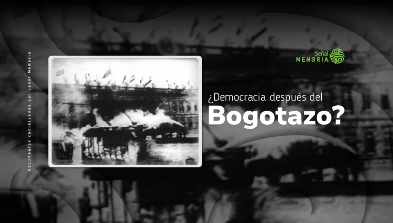 ¿Democracia después del Bogotazo?