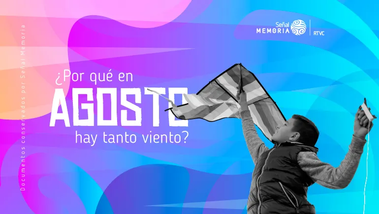 ¿Por qué en agosto hay tanto viento?