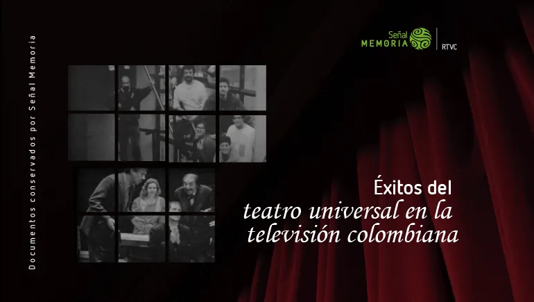 Éxitos del teatro universal en la TV nacional