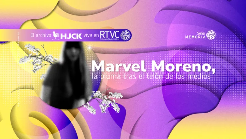  Marvel Moreno, la pluma tras el telón de los medios