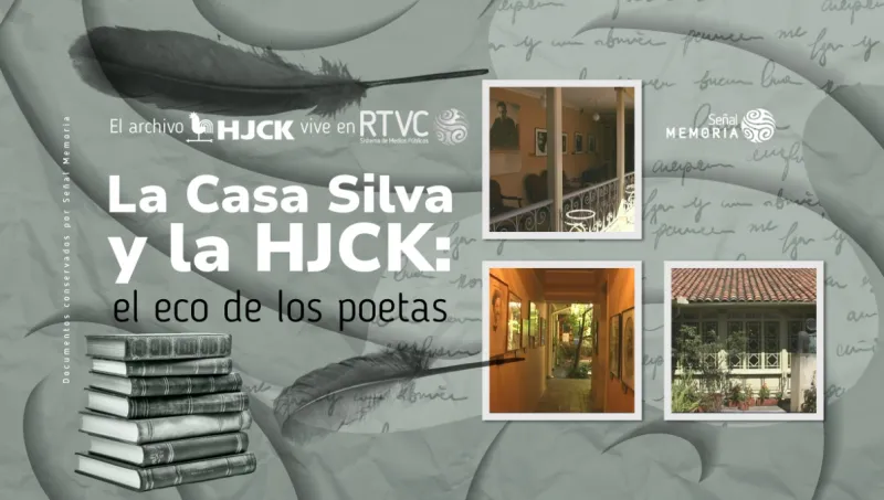 La Casa Silva y la HJCK: el eco de los poetas