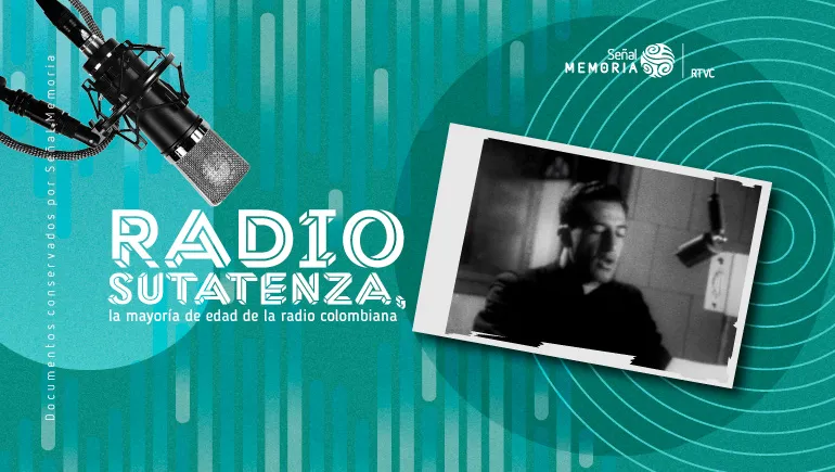 Radio Sutatenza, la mayoría de edad de la radio colombiana