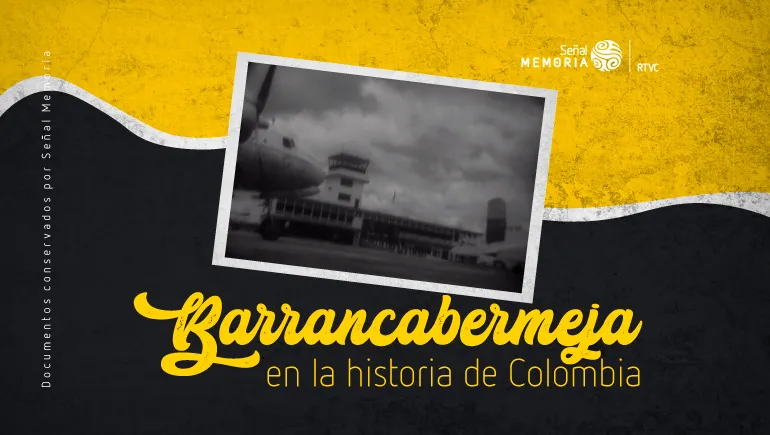 Barrancabermeja en la historia de Colombia
