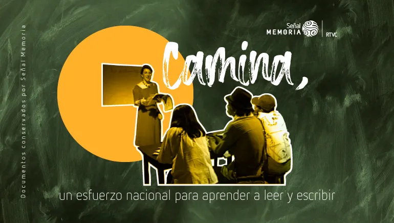 Camina, propuesta para acabar el analfabetismo 