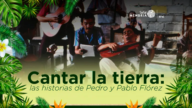 Las historias de Pedro y Pablo Flórez