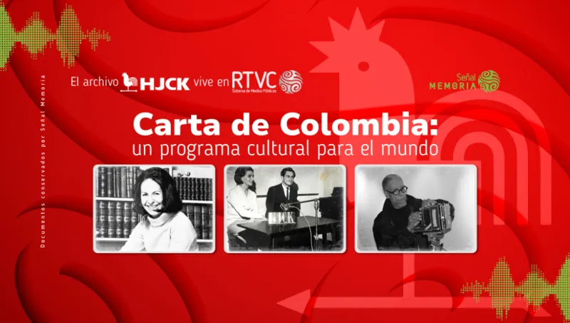 Carta de Colombia: un programa cultural para el mundo 