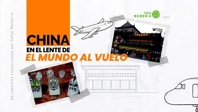 China en el lente de El Mundo al Vuelo