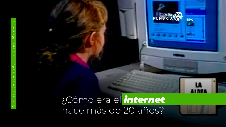  Día mundial del internet. Cómo era hace 20 años