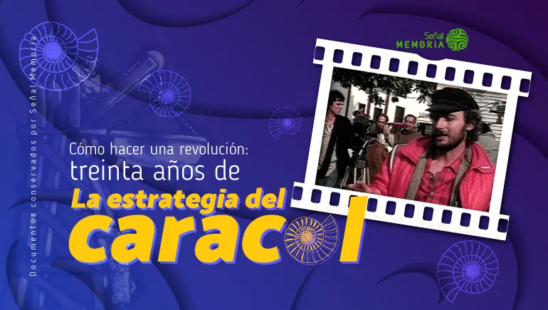 La estrategia del caracol