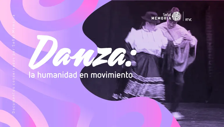 Danza: la humanidad en movimiento