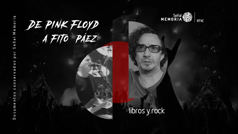 De Pink Floyd a Fito Páez