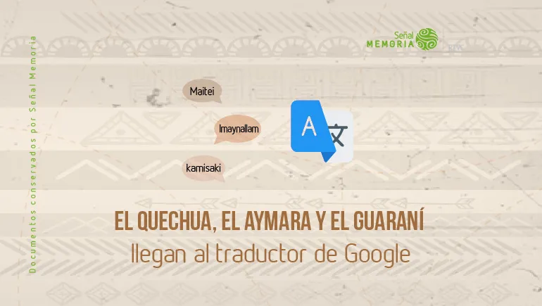 El quechua, el aymara 