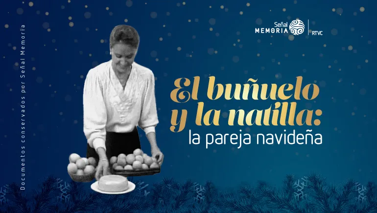 El buñuelo y la natilla