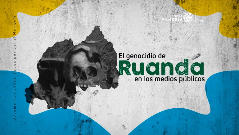 El genocidio de Ruanda 