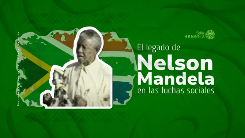 El legado de Nelson Mandela en las luchas sociales