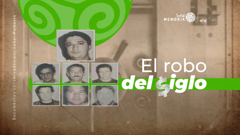 el robo del siglo