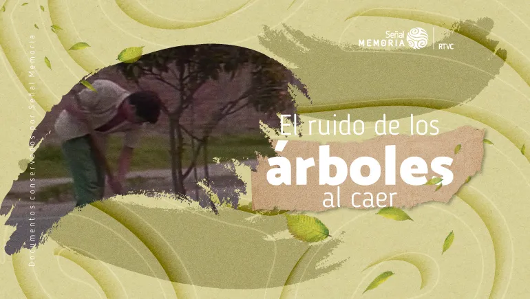 El ruido de los árboles al caer