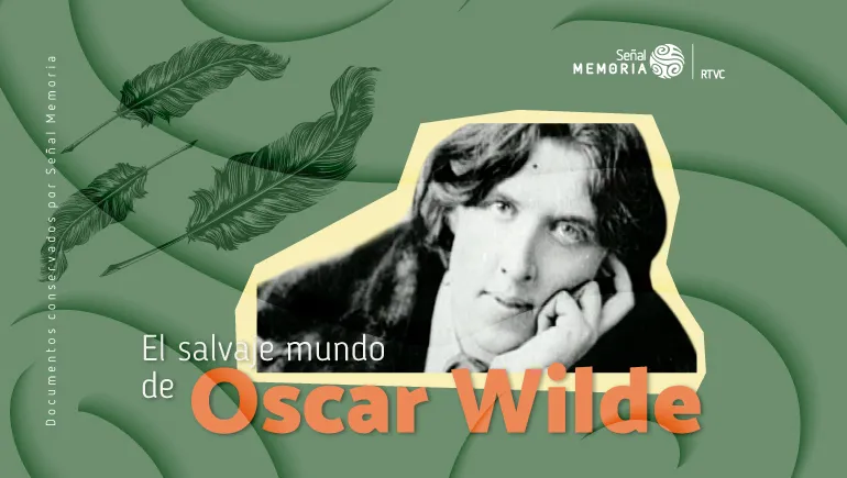 El salvaje mundo de Oscar Wilde