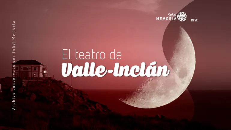 Valle-Inclán 