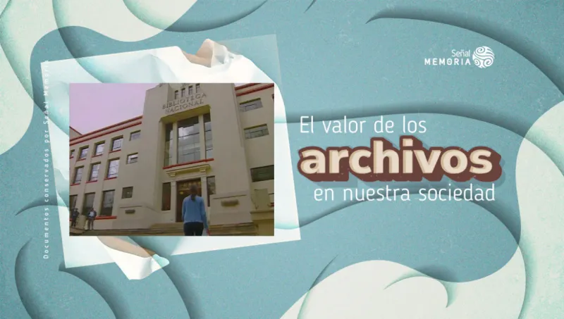 El valor de los archivos en nuestra sociedad