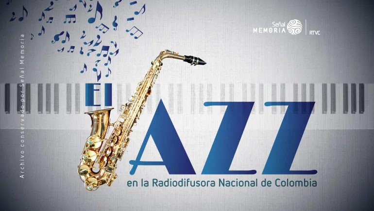 Jazz en la Radiodifusora Nacional