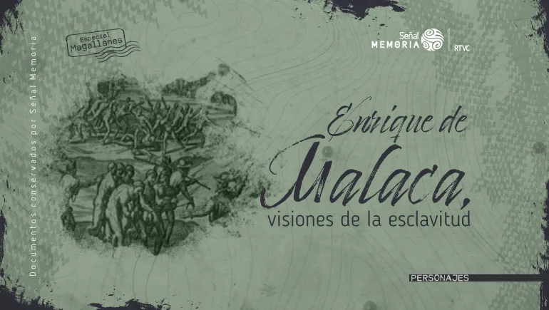Enrique de Malaca: visiones del esclavitud