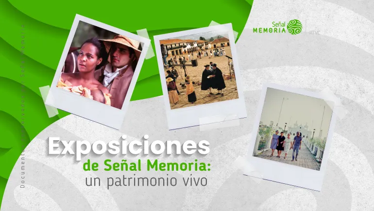 Exposiciones de Señal Memoria: un patrimonio vivo