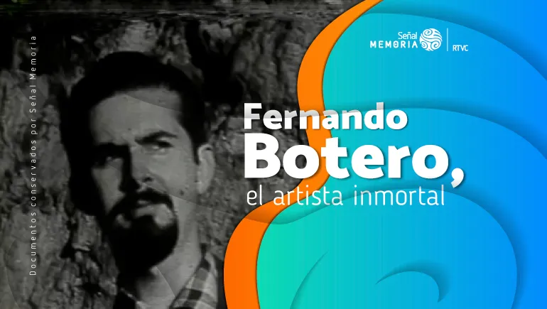 Fernando Botero, el artista inmortal