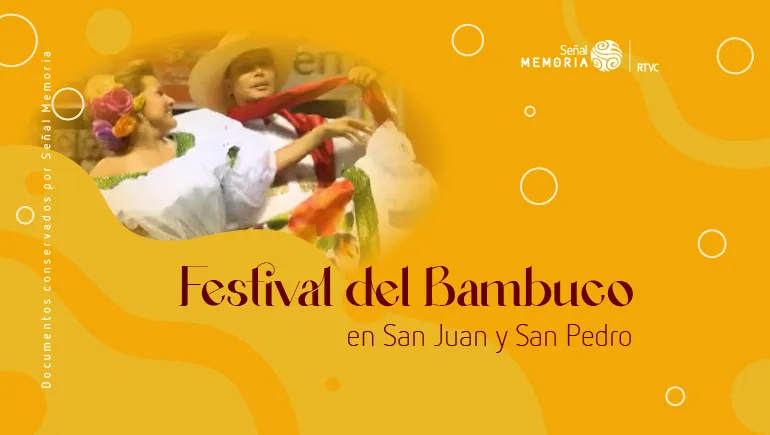 Festival del Bambuco en San Juan y San Pedro