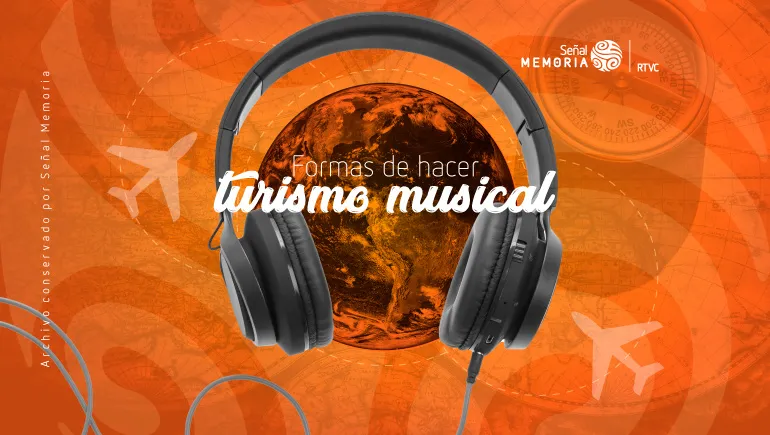 Formas de hacer turismo musical