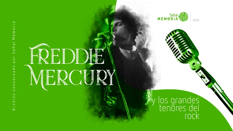 Freddie Mercury tenor del Rock