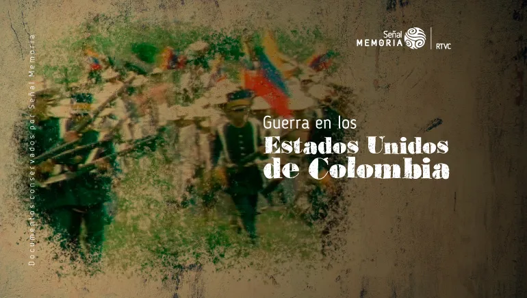  Guerra en los Estados Unidos de Colombia