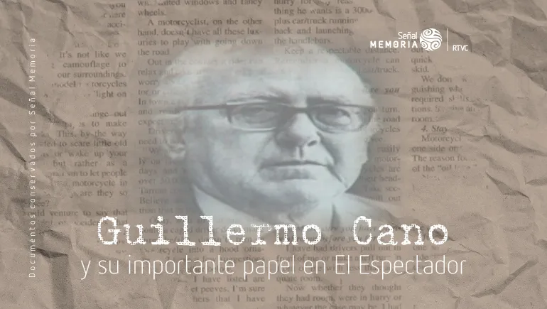 Guillermo Cano (1925 – 1986) 