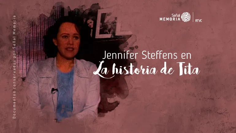 Jennifer Steffens en La historia de Tita