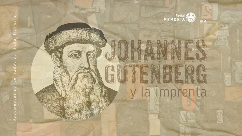 Johannes Gutenberg y la imprenta