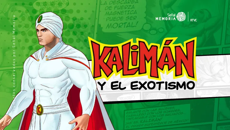 Kalimán y el exotismo