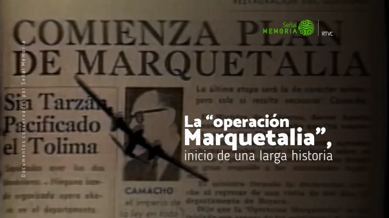 La “operación Marquetalia”